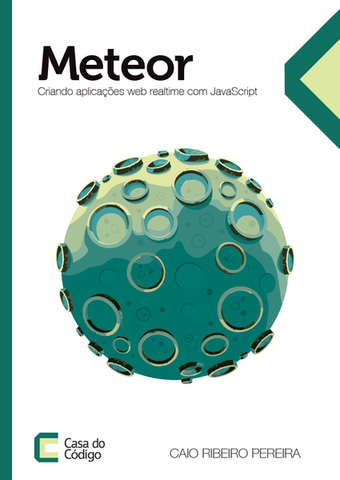 Livro: Meteor - Criando aplicações web real-time com JavaScript